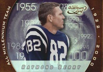 2000 Quantum Leaf - All-Millennium Team #AMT-RB Raymond Berry Front