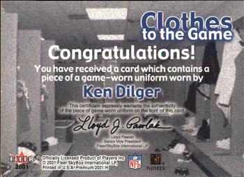 2001 Fleer Premium - Clothes to the Game #NNO Ken Dilger Back