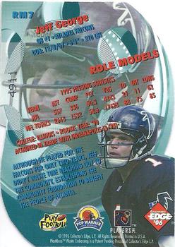 1996 Collector's Edge Advantage - Role Models #RM7 Jeff George Back