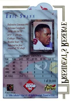 1996 Collector's Edge President's Reserve #4 Eric Swann Back