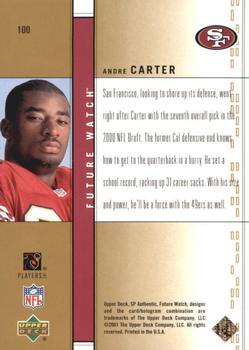 2001 SP Authentic - Future Watch Gold #100 Andre Carter Back