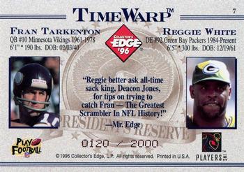 1996 Collector's Edge President's Reserve - TimeWarp #7 Fran Tarkenton / Reggie White Back