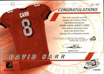 2002 Press Pass JE - Game Used Jerseys #JE/DC David Carr Back