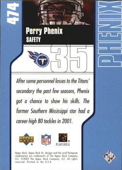 2002 Upper Deck XL - Holofoil #474 Perry Phenix Back