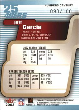 2003 Fleer Focus - Numbers Century #25 Jeff Garcia Back