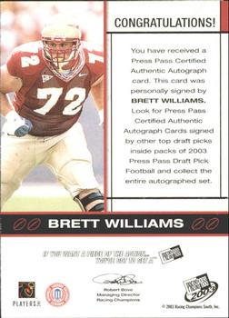 2003 Press Pass - Autographs Bronze #NNO Brett Williams Back