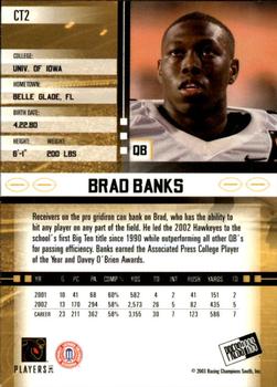 2003 Press Pass JE - Tin #CT2 Brad Banks Back