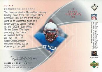 2003 Upper Deck Pros & Prospects - Game Day Jerseys #JC-JTh Jason Thomas Back