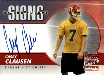 2004 Bowman - Signs of the Future Autographs #SF-CCL Casey Clausen Front