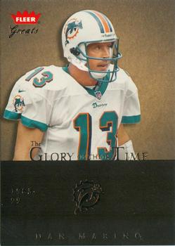 2004 Fleer Greats of the Game - Glory of Their Time #7 GOT Dan Marino Front