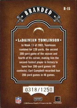 2004 Playoff Hogg Heaven - Branded #B-15 LaDainian Tomlinson Back