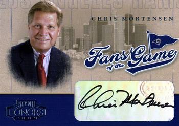 2004 Playoff Honors - Fans of the Game Autographs #237 Chris Mortensen Front