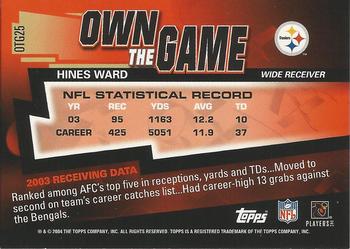2004 Topps - Own the Game #OTG25 Hines Ward Back
