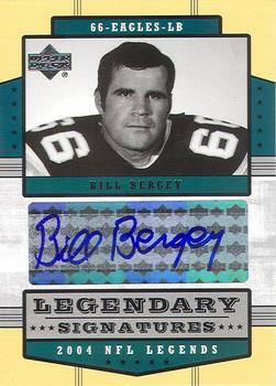 2004 Upper Deck Legends - Legendary Signatures #LS-BB Bill Bergey Front