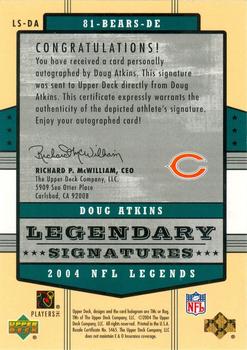 2004 Upper Deck Legends - Legendary Signatures #LS-DA Doug Atkins Back