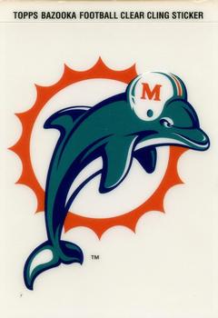 2005 Bazooka - Window Clings #NNO Miami Dolphins Front