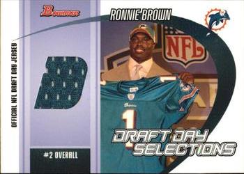 2005 Bowman - Draft Day Selections Relics #DJ-RB Ronnie Brown Front