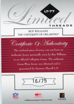 2005 Leaf Limited - Threads #LT-77 Roy Williams Back