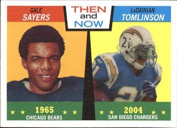 2005 Topps Heritage - Then and Now #TN3 Gale Sayers / LaDainian Tomlinson Front
