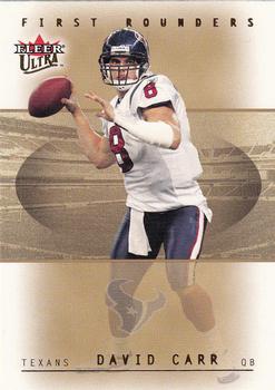 2005 Ultra - First Rounders #9FR David Carr Front