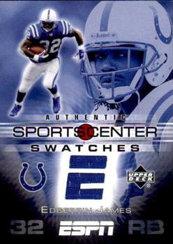 2005 Upper Deck ESPN - SportsCenter Swatches #SCS-EJ Edgerrin James Front