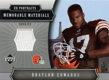 2005 Upper Deck Portraits - Memorable Materials #MM-BE Braylon Edwards Front