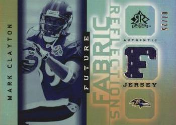 2005 Upper Deck Reflections - Future Fabric Reflections Gold #FFR-MC Mark Clayton Front