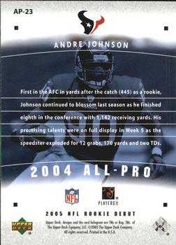 2005 Upper Deck Rookie Debut - All-Pros #AP-23 Andre Johnson Back