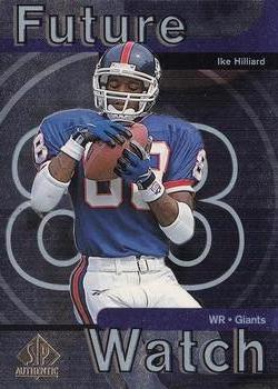 1997 SP Authentic #7 Ike Hilliard Front