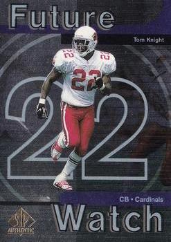 1997 SP Authentic #9 Tom Knight Front