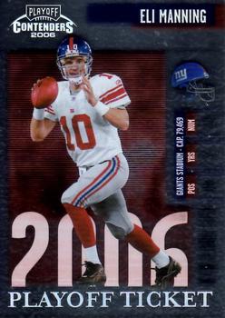 2006 Playoff Contenders - Playoff Ticket #64 Eli Manning Front