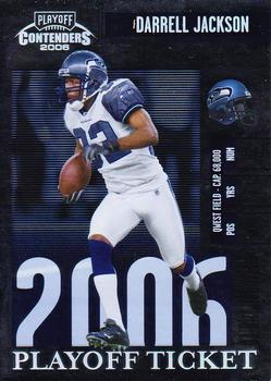 2006 Playoff Contenders - Playoff Ticket #84 Darrell Jackson Front