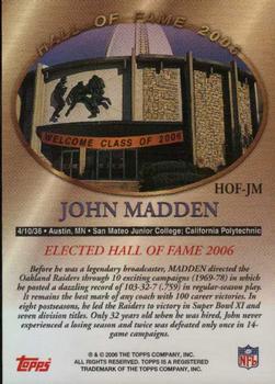 2006 Topps - Hall of Fame Class of 2006 #HOF-JM John Madden Back