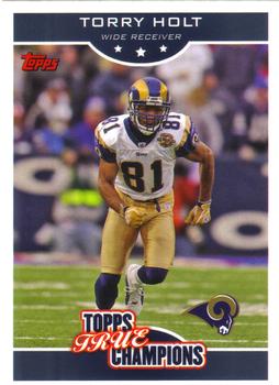 2006 Topps - True Champions #18 Torry Holt Front