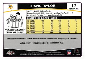 2006 Topps Chrome - Refractors #11 Travis Taylor Back