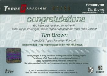 2006 Topps Paradigm - Career Highs Triple Jersey Autographs #TPCHRE-TIB Tim Brown Back