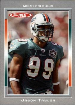 2006 Topps Total - Silver #16 Jason Taylor Front