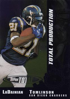 2006 Topps Total - Total Production #TP7 LaDainian Tomlinson Front