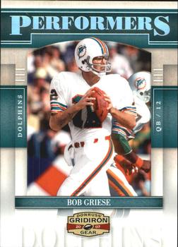 2007 Donruss Gridiron Gear - Performers Silver #P-7 Bob Griese Front