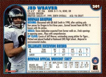 1999 Bowman #201 Jed Weaver Back
