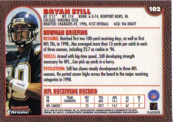 1999 Bowman Chrome #102 Bryan Still Back