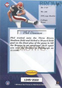 1999 Collector's Edge Masters #48 Phil Dawson Back