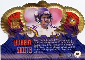 1999 Pacific Crown Royale #81 Robert Smith Back