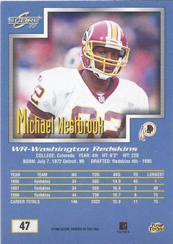 1999 Score #47 Michael Westbrook Back