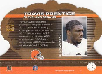 2001 Pacific Crown Royale #40 Travis Prentice Back