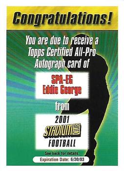2001 Stadium Club #NNO Redemption Card (All-Pro Autograph SPA-EG Eddie George) Front