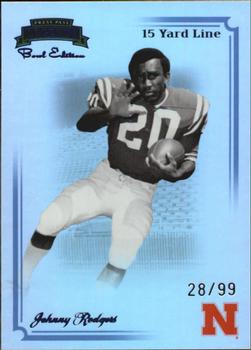 2008 Press Pass Legends Bowl Edition - 15 Yard Line Blue #72 Johnny Rodgers Front