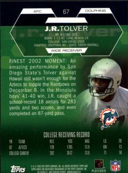 2003 Finest #67 J.R. Tolver Back