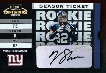 2003 Playoff Contenders #169 Visanthe Shiancoe Front