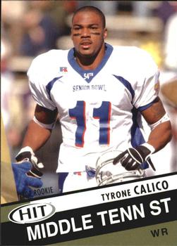2003 SAGE HIT #27 Tyrone Calico Front
